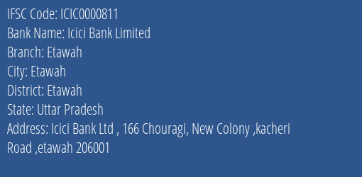 Icici Bank Limited Etawah Branch, Branch Code 000811 & IFSC Code ICIC0000811