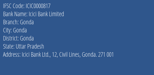 Icici Bank Gonda Branch Gonda IFSC Code ICIC0000817