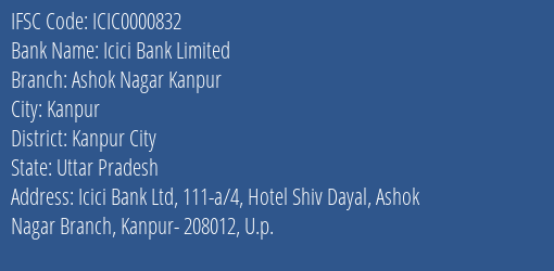 Icici Bank Ashok Nagar Kanpur Branch Kanpur City IFSC Code ICIC0000832