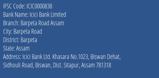 Icici Bank Barpeta Road Assam Branch Barpeta IFSC Code ICIC0000838