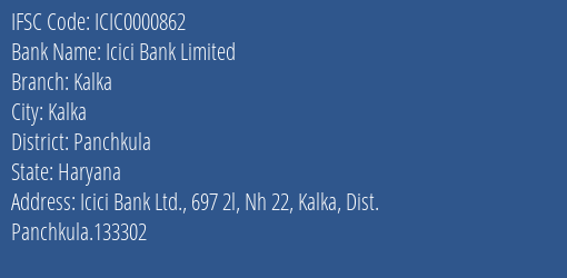 Icici Bank Kalka Branch Panchkula IFSC Code ICIC0000862