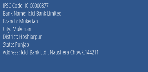 Icici Bank Mukerian Branch Hoshiarpur IFSC Code ICIC0000877