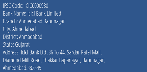 Icici Bank Limited Ahmedabad Bapunagar Branch, Branch Code 000930 & IFSC Code Icic0000930