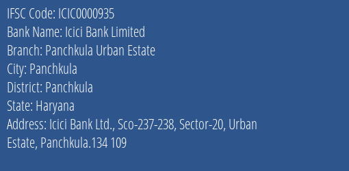 Icici Bank Panchkula Urban Estate Branch Panchkula IFSC Code ICIC0000935