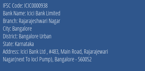 Icici Bank Rajarajeshwari Nagar Branch Bangalore Urban IFSC Code ICIC0000938