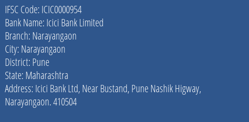 Icici Bank Narayangaon Branch Pune IFSC Code ICIC0000954