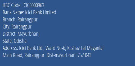 Icici Bank Rairangpur Branch Mayurbhanj IFSC Code ICIC0000963