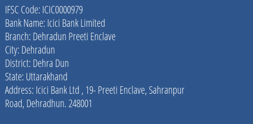 Icici Bank Dehradun Preeti Enclave Branch Dehra Dun IFSC Code ICIC0000979