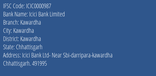 Icici Bank Kawardha Branch Kawardha IFSC Code ICIC0000987