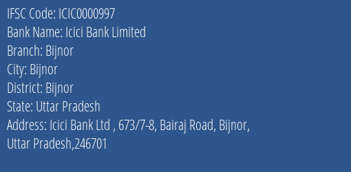 Icici Bank Bijnor Branch Bijnor IFSC Code ICIC0000997