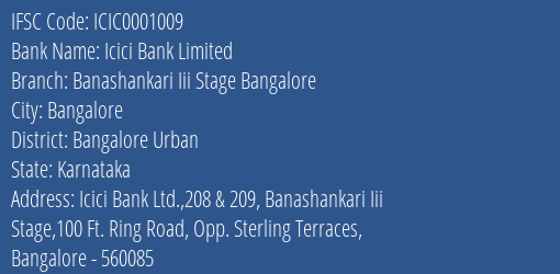 Icici Bank Banashankari Iii Stage Bangalore Branch Bangalore Urban IFSC Code ICIC0001009