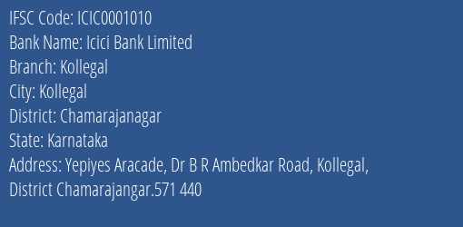 Icici Bank Kollegal Branch Chamarajanagar IFSC Code ICIC0001010