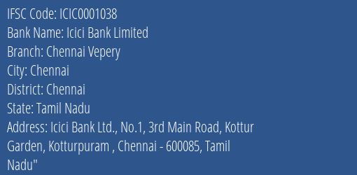 Icici Bank Chennai Vepery Branch Chennai IFSC Code ICIC0001038