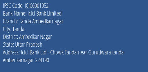 Icici Bank Tanda Ambedkarnagar Branch Ambedkar Nagar IFSC Code ICIC0001052