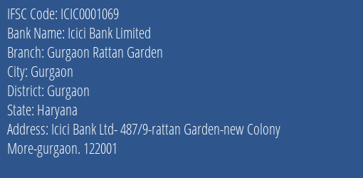 Icici Bank Gurgaon Rattan Garden Branch Gurgaon IFSC Code ICIC0001069