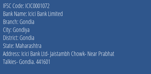 Icici Bank Gondia Branch Gondia IFSC Code ICIC0001072