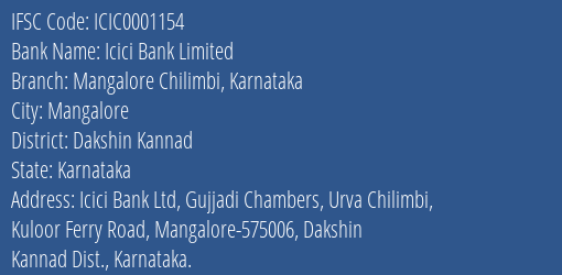 Icici Bank Mangalore Chilimbi Karnataka Branch Dakshin Kannad IFSC Code ICIC0001154