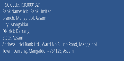 Icici Bank Mangaldoi Assam Branch Darrang IFSC Code ICIC0001321