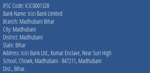 Icici Bank Madhubani Bihar Branch Madhubani IFSC Code ICIC0001328