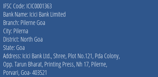 Icici Bank Pilerne Goa Branch North Goa IFSC Code ICIC0001363