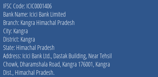 Icici Bank Kangra Himachal Pradesh Branch Kangra IFSC Code ICIC0001406