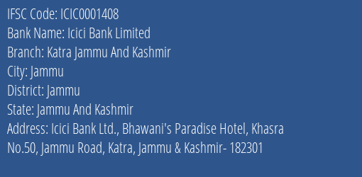 Icici Bank Katra Jammu And Kashmir Branch Jammu IFSC Code ICIC0001408