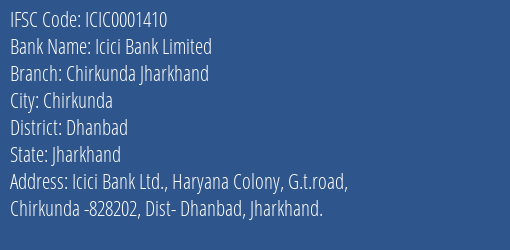 Icici Bank Chirkunda Jharkhand Branch Dhanbad IFSC Code ICIC0001410