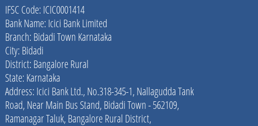 Icici Bank Bidadi Town Karnataka Branch Bangalore Rural IFSC Code ICIC0001414