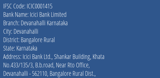 Icici Bank Devanahalli Karnataka Branch Bangalore Rural IFSC Code ICIC0001415