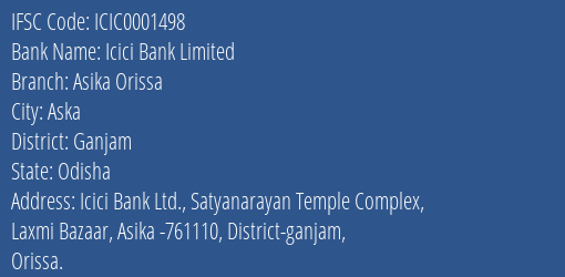 Icici Bank Limited Asika Orissa Branch, Branch Code 001498 & IFSC Code Icic0001498