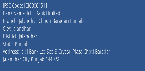 Icici Bank Jalandhar Chhoti Baradari Punjab Branch Jalandhar IFSC Code ICIC0001511
