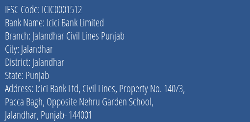 Icici Bank Jalandhar Civil Lines Punjab Branch Jalandhar IFSC Code ICIC0001512