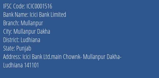 Icici Bank Mullanpur Branch Ludhiana IFSC Code ICIC0001516