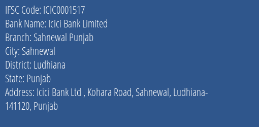 Icici Bank Sahnewal Punjab Branch Ludhiana IFSC Code ICIC0001517