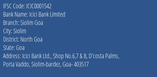 Icici Bank Siolim Goa Branch North Goa IFSC Code ICIC0001542