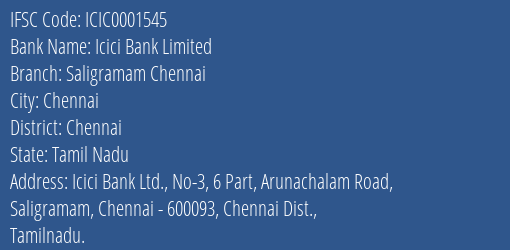 Icici Bank Saligramam Chennai Branch Chennai IFSC Code ICIC0001545