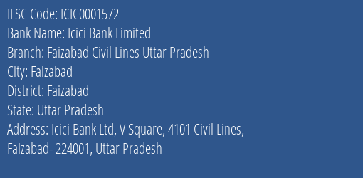 Icici Bank Faizabad Civil Lines Uttar Pradesh Branch Faizabad IFSC Code ICIC0001572