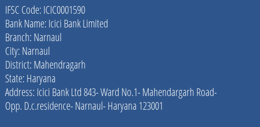 Icici Bank Narnaul Branch Mahendragarh IFSC Code ICIC0001590