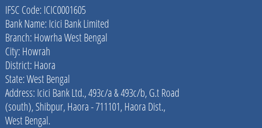 Icici Bank Howrha West Bengal Branch Haora IFSC Code ICIC0001605