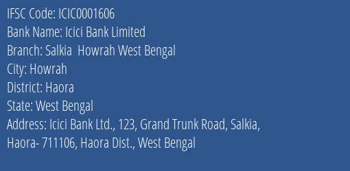 Icici Bank Salkia Howrah West Bengal Branch Haora IFSC Code ICIC0001606