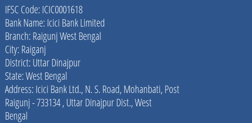 Icici Bank Limited Raigunj West Bengal Branch, Branch Code 001618 & IFSC Code Icic0001618