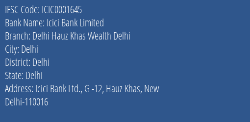 Icici Bank Delhi Hauz Khas Wealth Delhi Branch Delhi IFSC Code ICIC0001645