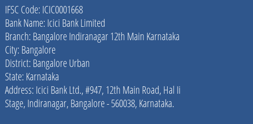 Icici Bank Bangalore Indiranagar 12th Main Karnataka Branch Bangalore Urban IFSC Code ICIC0001668