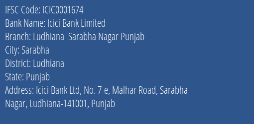 Icici Bank Ludhiana Sarabha Nagar Punjab Branch Ludhiana IFSC Code ICIC0001674