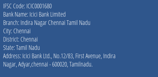 Icici Bank Indira Nagar Chennai Tamil Nadu Branch Chennai IFSC Code ICIC0001680
