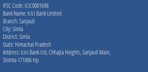 Icici Bank Sanjauli Branch Simla IFSC Code ICIC0001698