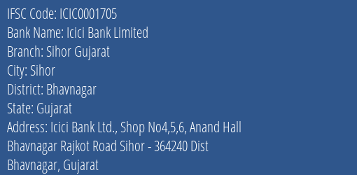 Icici Bank Sihor Gujarat Branch Bhavnagar IFSC Code ICIC0001705
