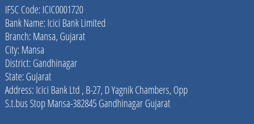 Icici Bank Mansa Gujarat Branch Gandhinagar IFSC Code ICIC0001720