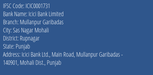 Icici Bank Mullanpur Garibadas Branch Rupnagar IFSC Code ICIC0001731