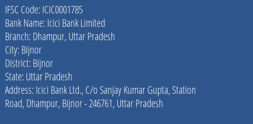 Icici Bank Dhampur Uttar Pradesh Branch Bijnor IFSC Code ICIC0001785